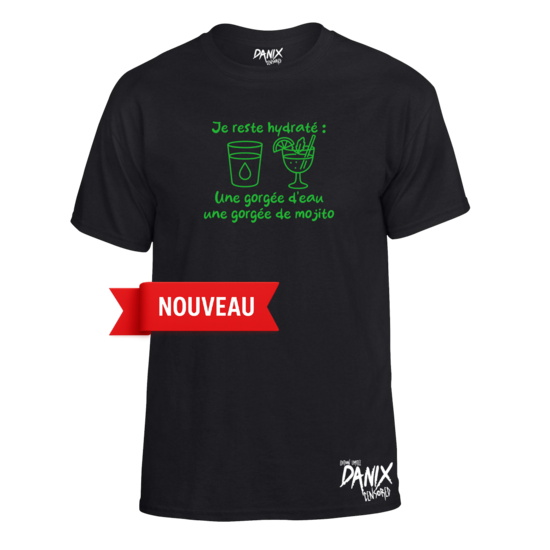 Tshirt Je reste hydraté : Une gorgée d'eau une gorgée de mojito